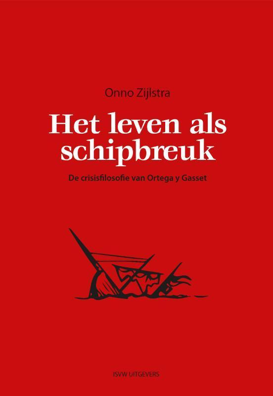 Het leven als schipbreuk 9789083212210 Onno Zijlstra, Boeken, Filosofie, Zo goed als nieuw, Verzenden