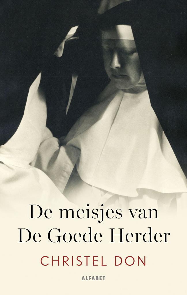 De meisjes van De Goede Herder (9789021341019, Christel Don), Boeken, Romans, Nieuw, Verzenden