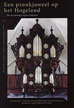 Een pronkjuweel op het Hogeland / Nederlandse, Boeken, Verzenden, Zo goed als nieuw