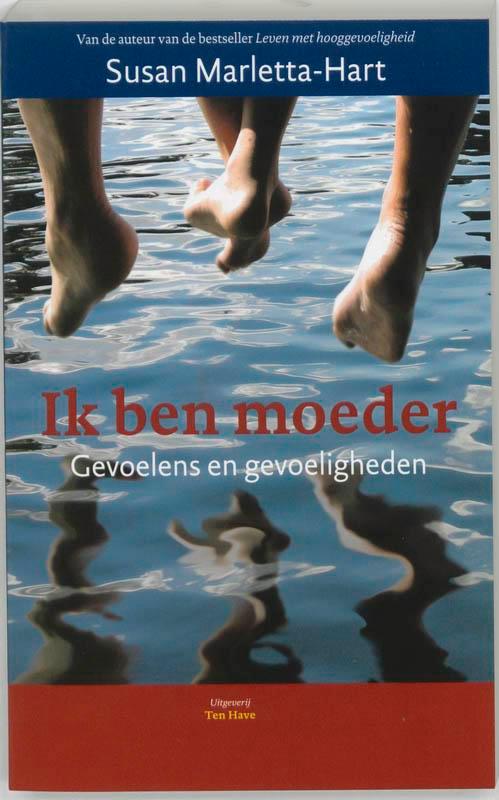 Ik ben moeder 9789025954147 S. Marletta-Hart, Boeken, Psychologie, Gelezen, Verzenden