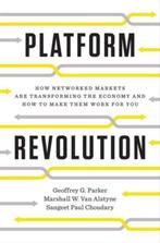 Platform Revolution 9780393249132 Marshall W. Van Alstyne, Verzenden, Zo goed als nieuw, Marshall W. Van Alstyne