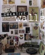 Creative Walls 9781907563157 Geraldine James, Verzenden, Zo goed als nieuw, Geraldine James