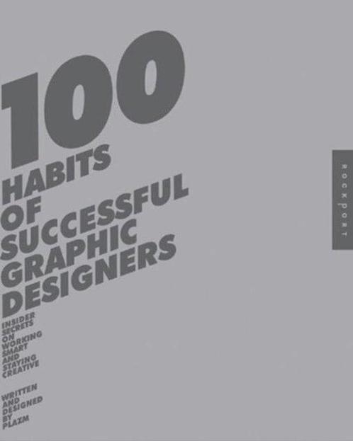 100 Habits of Successful Graphic Designers 9781592531882, Livres, Livres Autre, Envoi