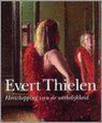 Evert Thielen - Heerschepperij/Werkelijkheid 9789040090677, Boeken, Kunst en Cultuur | Beeldend, Verzenden, Zo goed als nieuw