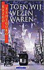 Toen wij wezen waren 9789045006512 Kazuo Ishiguro, Verzenden, Kazuo Ishiguro