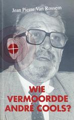 Wie vermoordde andre cools - Van Rossem 9789067713108, Boeken, Politiek en Maatschappij, Verzenden, Gelezen, Rossem