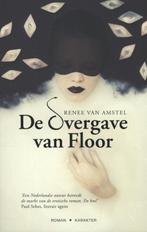 De overgave van Floor 9789045200200, Gelezen, Renee van Amstel, Verzenden