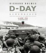 DDay Remembered From the Invasion to the Liberation of Paris, Livres, Richard Holmes, Imperial War Museum, Verzenden