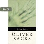 Seeing Voices 9780330320900 Oliver Sacks, Boeken, Verzenden, Gelezen, Oliver Sacks