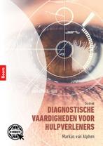 Diagnostische vaardigheden voor hulpverleners 9789024424979, Boeken, Schoolboeken, Markus van Alphen, Zo goed als nieuw, Verzenden