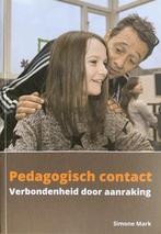 Pedagogisch Contact. Verbondenheid door aanraking, Boeken, Simone Mark, Centrum voor Pedagogisch Contact, www.bobfoto.nl, Zo goed als nieuw