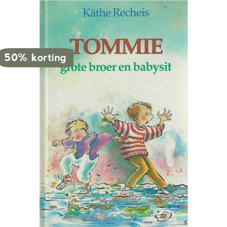 Tommie, grote broer en babysit 9789025106713 Recheis, Livres, Livres pour enfants | Jeunesse | 13 ans et plus, Envoi