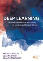 Deep Learning 9789079336289, Michael Fullan, Joanne Quinn, Verzenden