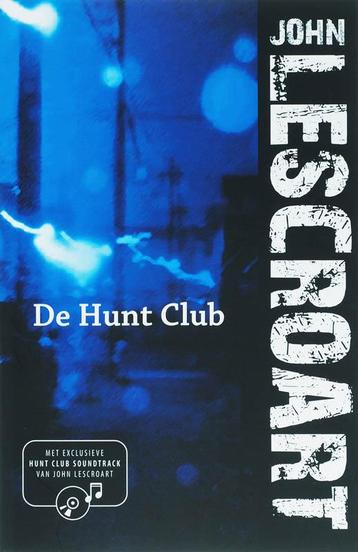De Hunt Club 9789026985744 John T. Lescroart, Verzenden, John T. Lescroart