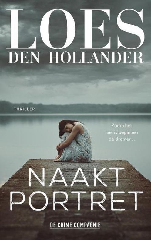 Naaktportret 9789461095565 Loes den Hollander, Boeken, Overige Boeken, Gelezen, Verzenden