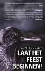 Laat het feest beginnen! 9789048817825 Niccolò Ammaniti, Verzenden, Gelezen, Niccolò Ammaniti