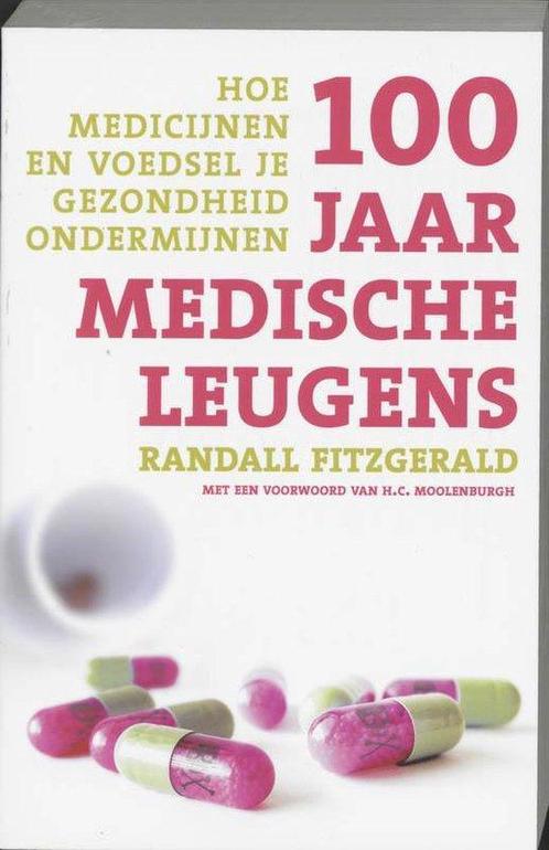 100 jaar medische leugens - Randall Fitzgerald - 97890202011, Boeken, Gezondheid, Dieet en Voeding, Verzenden