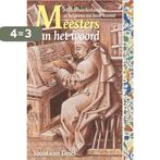 Meesters van het woord / Middeleeuwse studies en bronnen /, Boeken, Verzenden, Zo goed als nieuw, Joost van Driel