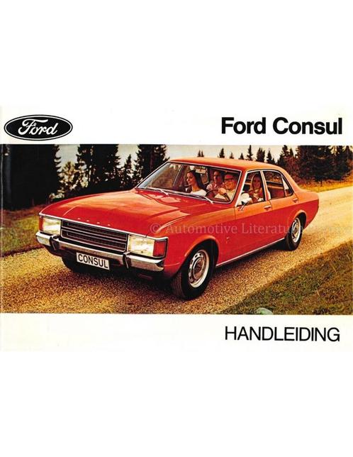 1972 FORD CONSUL INSTRUCTIEBOEKJE NEDERLANDS, Auto diversen, Handleidingen en Instructieboekjes