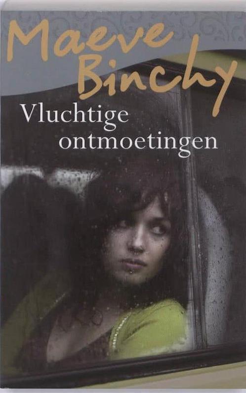 vluchtige ontmoetingen | Maeve Binchy 9789000340552, Livres, Livres Autre, Envoi