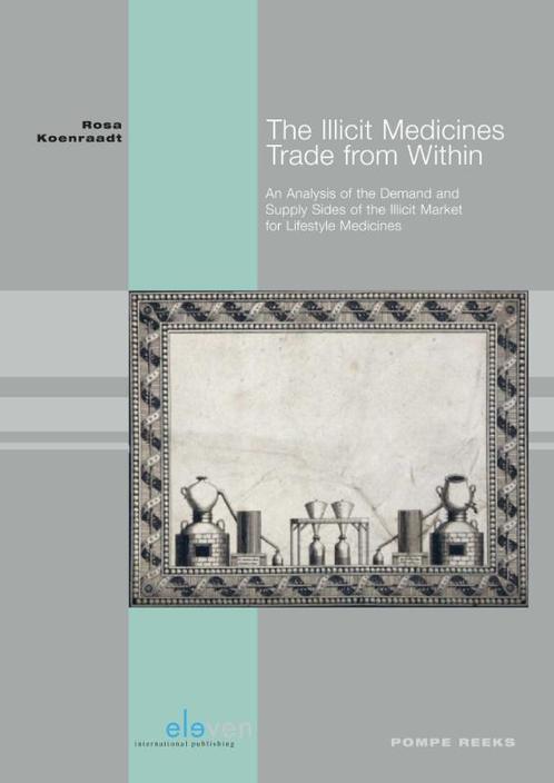The Illicit Medicines Trade From Within 9789462368262, Livres, Science, Envoi