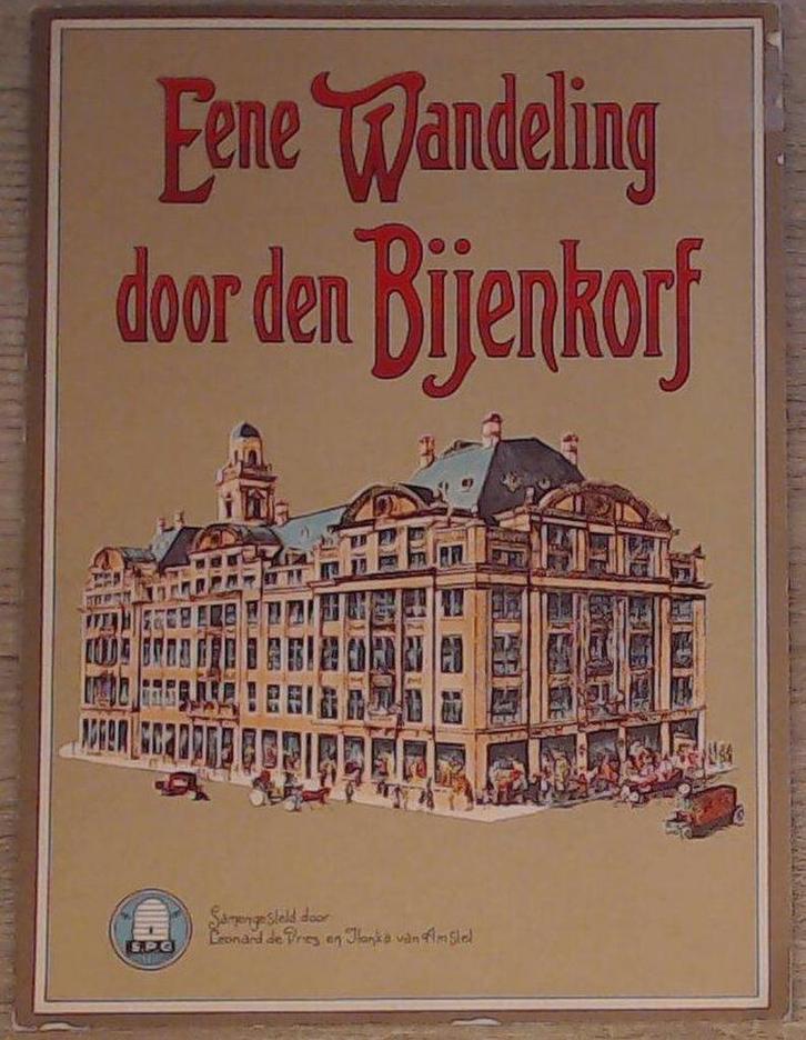 Eene wandeling door den Bijenkorf 9789071442667, Livres, Livres Autre, Envoi