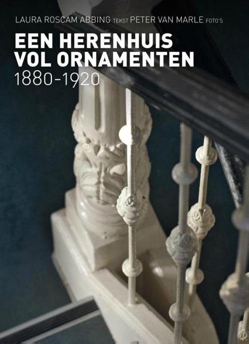 Een herenhuis vol ornamenten 9789081962001, Boeken, Kunst en Cultuur | Architectuur, Zo goed als nieuw, Verzenden