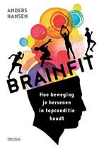 Brainfit 9789044752465 Anders Hansen, Boeken, Verzenden, Zo goed als nieuw, Anders Hansen