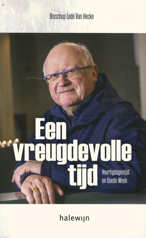 Een vreugdevolle tijd. Veertigdagentijd en Goede Week, Boeken, Overige Boeken, Zo goed als nieuw, Verzenden