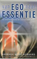 Van ego naar essentie 9789020283754 B. Marx Hubbard, Verzenden, Gelezen, B. Marx Hubbard
