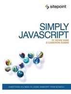 Simply Javascript 9780980285802, Boeken, Kevin Yank, Cameron Adams, Zo goed als nieuw, Verzenden