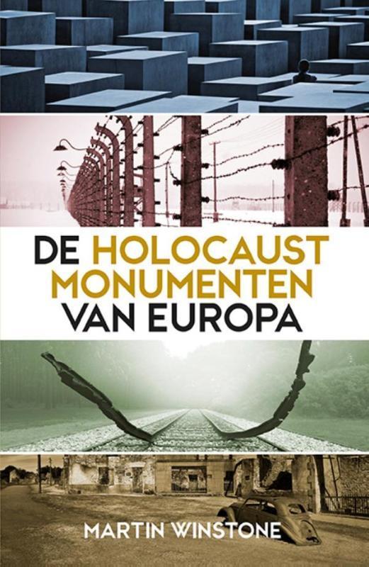 De holocaustmonumenten van Europa 9789045315836, Boeken, Oorlog en Militair, Zo goed als nieuw, Verzenden