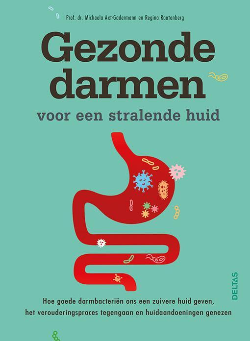 Gezonde darmen voor een stralende huid 9789044752434, Boeken, Gezondheid, Dieet en Voeding, Gelezen, Verzenden