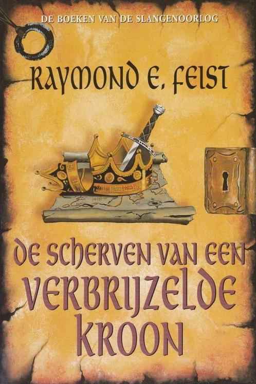 De scherven van een verbrijzelde kroon - Raymond E. Feist -, Boeken, Fantasy, Verzenden