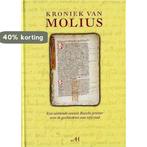 KRONIEK VAN MOLIUS 9789070706753 Molius, Boeken, Geschiedenis | Wereld, Verzenden, Zo goed als nieuw, Molius