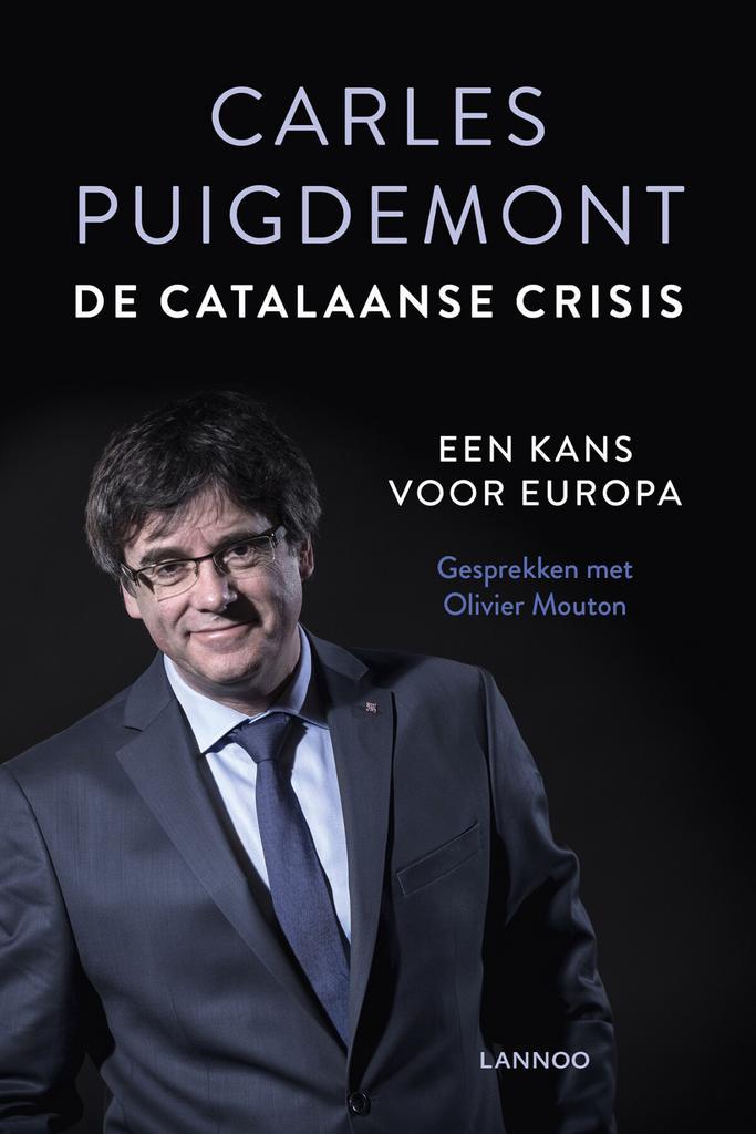 De Catalaanse crisis (9789401454643, Carles Puigdemont), Livres, Politique & Société, Envoi