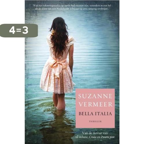 Bella Italia 9789400500969 Suzanne Vermeer, Boeken, Thrillers, Gelezen, Verzenden