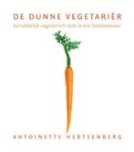 De dunne vegetariër 9789061129578, Livres, Santé, Diététique & Alimentation, A. Hertsenberg, A. Hertsenberg, Verzenden