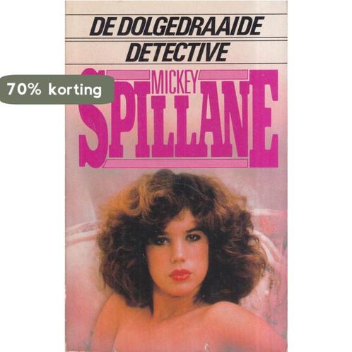 De Dolgedraaide Detective 9789060714324 Spillane, Boeken, Thrillers, Gelezen, Verzenden