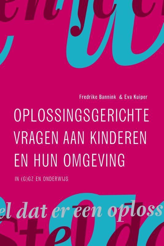 Oplossingsgerichte vragen aan kinderen en hun omgeving, Boeken, Psychologie, Zo goed als nieuw, Verzenden