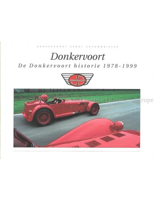 DONKERVOORT, DE DONKERVOORT HISTORIE 1978-1999, Boeken, Auto's | Boeken