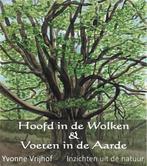 Hoofd in de wolken, voeten in de aarde 9789082680904, Livres, Ésotérisme & Spiritualité, Yvonne Vrijhof -de Vries, Verzenden
