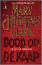 DOOD OP DE KAAP (POEMA) 9789024525690 Mary Higgins Clark, Boeken, Verzenden, Gelezen, Mary Higgins Clark