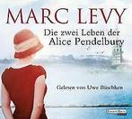 Die zwei Leben der Alice Pendelbury von Levy, Marc  Book, Verzenden