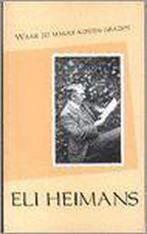 Waar Zo Makke Koeien Grazen 9789090131221 E. Heimans, Boeken, Verzenden, Gelezen, E. Heimans