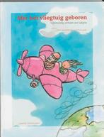Met het vliegtuig geboren 9789066656512 L. Groenhuijsen, Verzenden, Gelezen, L. Groenhuijsen