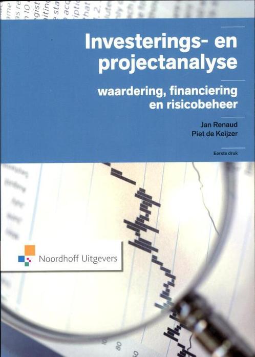 Investerings- en project analyse 9789001788865 J. Renaud, Boeken, Economie, Management en Marketing, Gelezen, Verzenden