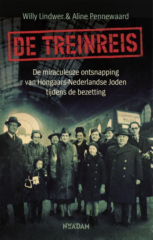 De treinreis 9789046823255 Aline Pennewaard, Boeken, Geschiedenis | Wereld, Zo goed als nieuw, Verzenden