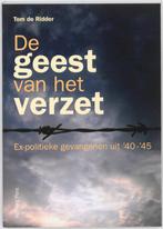 De Geest Van Het Verzet 9789057305856 Tom de Ridder, Boeken, Verzenden, Gelezen, Tom de Ridder