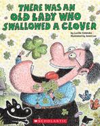 There Was an Old Lady Who Swallowed a Clover! 9780545352222, Zo goed als nieuw, Lucille Colandro, Verzenden